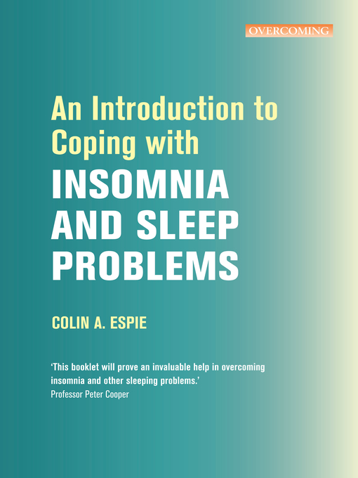 Title details for An Introduction to Coping with Insomnia and Sleep Problems by Colin Espie - Available
